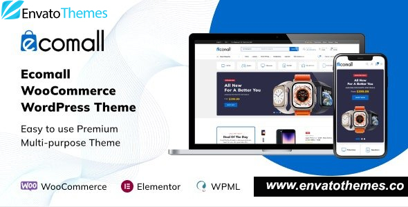 Ecomall v1.0.1- Elementor Electronics WooCommerce Theme